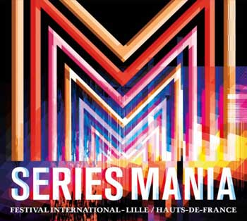 about - Festival Séries Mania